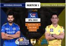 IPL 2020 UAE Match 1 MI vs CSK Predicted 11 and Preview