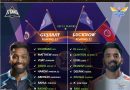 ipl 2022 gt vs lsg match 4 best predicted playing 11 for both teams